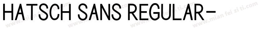 Hatsch sans Regular字体转换